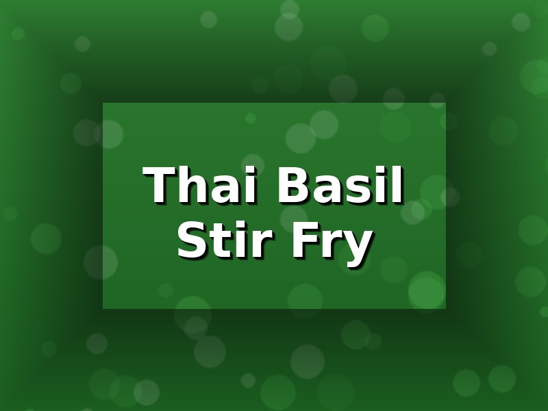 Colorful Thai basil stir fry with fresh vegetables and aromatic herbs